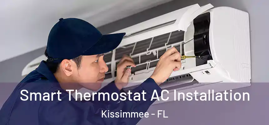 Smart Thermostat AC Installation Kissimmee - FL
